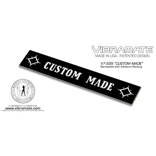 Vibramate "Custom Made" nameplate